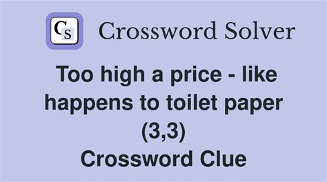 prices way too high crossword clue|Too high a price